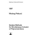 خرید و دانلود نسخه کامل کتاب Iterative Methods for Simultaneous Inclusion of Polynomial Zeros