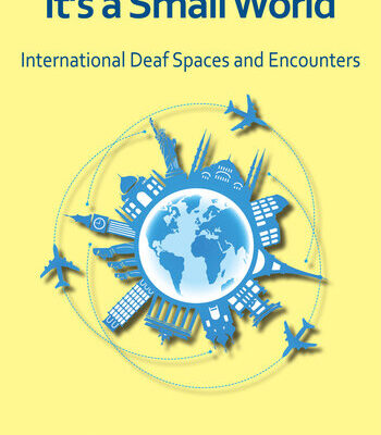 خرید و دانلود نسخه کامل کتاب It’s a Small World: International Deaf Spaces and Encounters