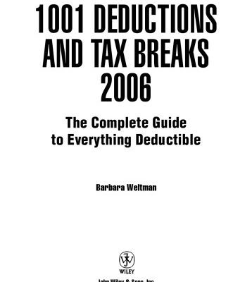 خرید و دانلود نسخه کامل کتاب J.K. Lasser’s 1001 Deductions and Tax Breaks 2006: The Complete Guide to Everything Deductible (J.K. Lasser)
