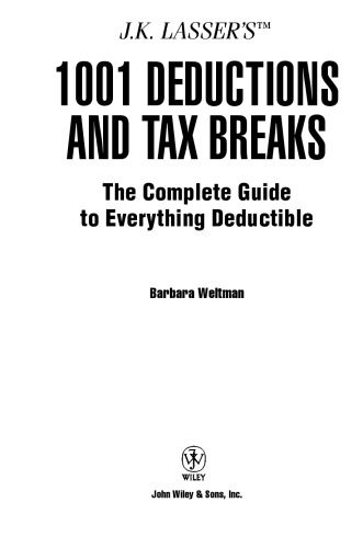 خرید و دانلود نسخه کامل کتاب J.K. Lasser’s 1001 Deductions and Tax Breaks: The Complete Guide to Everything Deductible_68b46affc2a0a.jpeg خرید و دانلود نسخه کامل کتاب J.K. Lasser’s 1001 Deductions and Tax Breaks: The Complete Guide to Everything Deductible