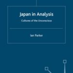 خرید و دانلود نسخه کامل کتاب Japan in Analysis: Cultures of the Unconscious
