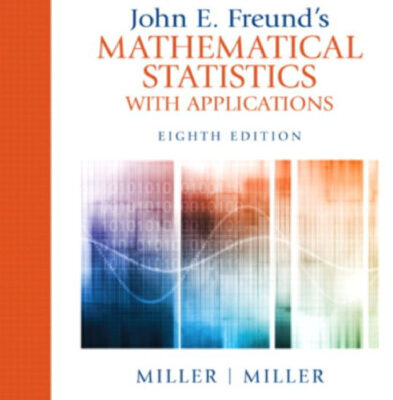 خرید و دانلود نسخه کامل کتاب John E. Freund’s Mathematical Statistics with Applications
