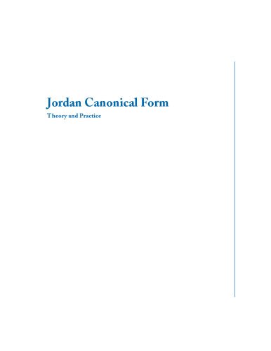 خرید و دانلود نسخه کامل کتاب Jordan canonical form: Theory and practice_6896e8e256cfb.jpeg خرید و دانلود نسخه کامل کتاب Jordan canonical form: Theory and practice