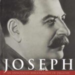 خرید و دانلود نسخه کامل کتاب Joseph Stalin: An Annotated Bibliography of English-Language Periodical Literature to 2005