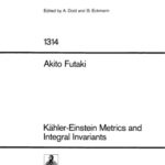 خرید و دانلود نسخه کامل کتاب Kähler-Einstein Metrics and Integral Invariants