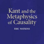 خرید و دانلود نسخه کامل کتاب Kant and the Metaphysics of Causality