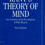 خرید و دانلود نسخه کامل کتاب Kant’s Theory of Mind: An Analysis of the Paralogisms of Pure Reason