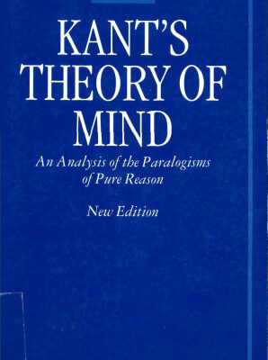 خرید و دانلود نسخه کامل کتاب Kant’s Theory of Mind: An Analysis of the Paralogisms of Pure Reason