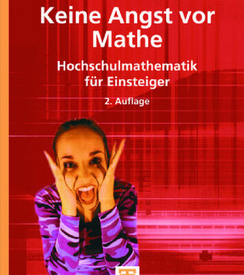 خرید و دانلود نسخه کامل کتاب Keine Angst vor Mathe. Hochschulmathematik fur Einsteiger GERMAN