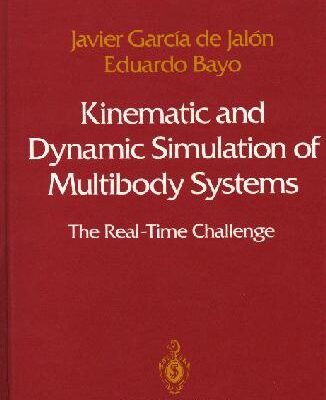 خرید و دانلود نسخه کامل کتاب Kinematic and dynamic simulation of multibody systems: the real-time challenge