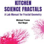 خرید و دانلود نسخه کامل کتاب Kitchen Science Fractals: A Lab Manual for Fractal Geometry