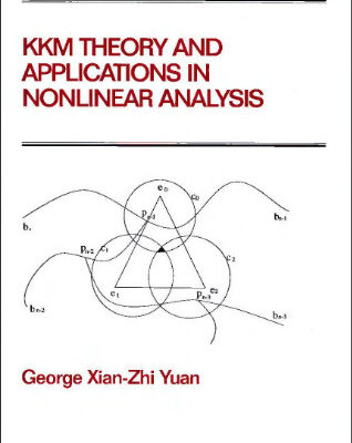 خرید و دانلود نسخه کامل کتاب KKM Theory and Applications in Nonlinear Analysis