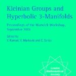 خرید و دانلود نسخه کامل کتاب Kleinian Groups and Hyperbolic 3-Manifolds