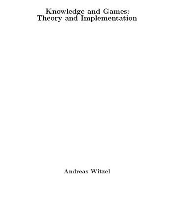 خرید و دانلود نسخه کامل کتاب Knowledge and Games. Theory and Implementation [PhD Thesis]
