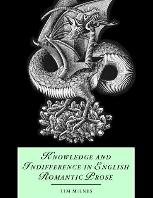 خرید و دانلود نسخه کامل کتاب Knowledge and Indifference in English Romantic Prose