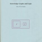 خرید و دانلود نسخه کامل کتاب Knowledge Graphs and Logic: One of Two Kinds