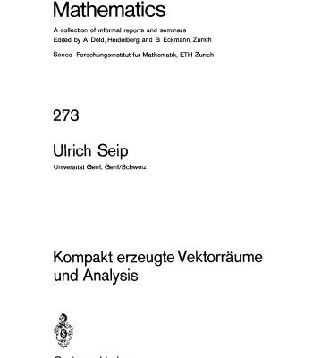 خرید و دانلود نسخه کامل کتاب Kompakt erzeugte Vektorräume und Analysis