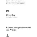 خرید و دانلود نسخه کامل کتاب Kompakt Erzeugte Vektorrдume und Analysis