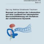 خرید و دانلود نسخه کامل کتاب Konzept zur Analyse der Lokomotion auf dem Laufband bei inkompletter Querschnittlahmung mit Verfahren der nichtlinearen  German
