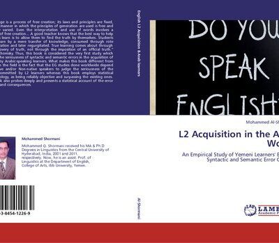 خرید و دانلود نسخه کامل کتاب L2 Acquisition in the Arab World: An Empirical Study of Yemeni University Learners’ English Syntactic and Semantic Error Gravity
