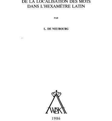 خرید و دانلود نسخه کامل کتاب La base métrique de la localisation des mots dans l’hexamètre latin