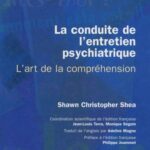 خرید و دانلود نسخه کامل کتاب La conduite de l’entretien psychiatrique : L’art de la comprehension