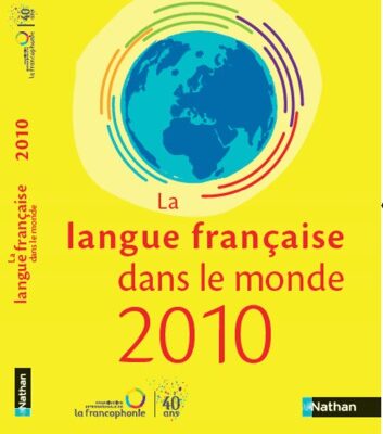 خرید و دانلود نسخه کامل کتاب La langue française dans le monde 2010