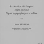 خرید و دانلود نسخه کامل کتاب La notation des langues négro-africaines. Signes typographique à utiliser