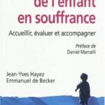 خرید و دانلود نسخه کامل کتاب La parole de l’enfant en souffrance : Accueillir, évaluer et accompagner