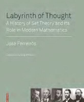 خرید و دانلود نسخه کامل کتاب Labyrinth of Thought: A History of Set Theory and Its Role in Modern Mathematics