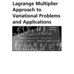 خرید و دانلود نسخه کامل کتاب Lagrange multiplier approach to variational problems and applications