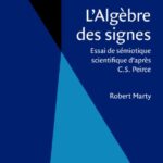 خرید و دانلود نسخه کامل کتاب L’algèbre des signes : Essai de sémiotique scientifique d’après C. S. Peirce