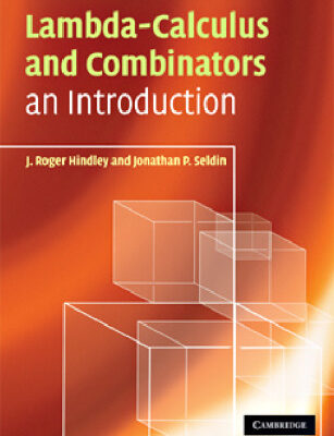 خرید و دانلود نسخه کامل کتاب Lambda-calculus and combinators, an introduction