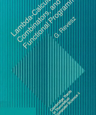 خرید و دانلود نسخه کامل کتاب Lambda-calculus, Combinators and Functional Programming