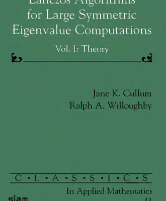 خرید و دانلود نسخه کامل کتاب Lanczos algorithms for large symmetric eigenvalue computations