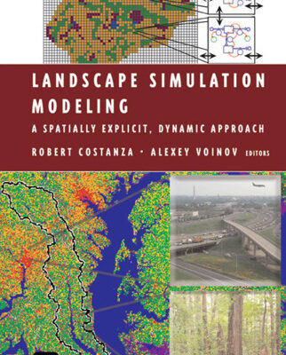 خرید و دانلود نسخه کامل کتاب Landscape Simulation Modeling: : A Spatially Explicit, Dynamic Approach (Modeling Dynamic Systems)