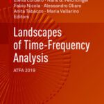 خرید و دانلود نسخه کامل کتاب Landscapes of Time-Frequency Analysis: ATFA 2019
