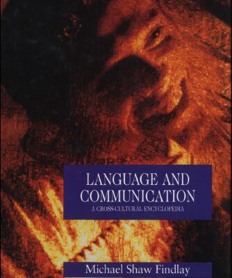خرید و دانلود نسخه کامل کتاب Language and Communication: A Cross-Cultural Encyclopedia