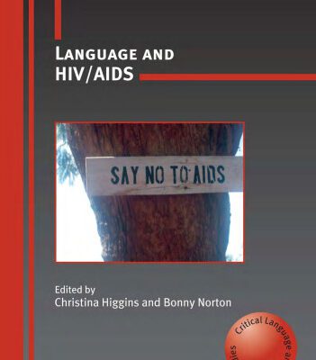 خرید و دانلود نسخه کامل کتاب Language and HIV Aids (Critical Language and Literacy Studies)