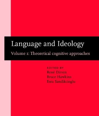 خرید و دانلود نسخه کامل کتاب Language and Ideology, Vol. 1: Theoretical Cognitive Approaches