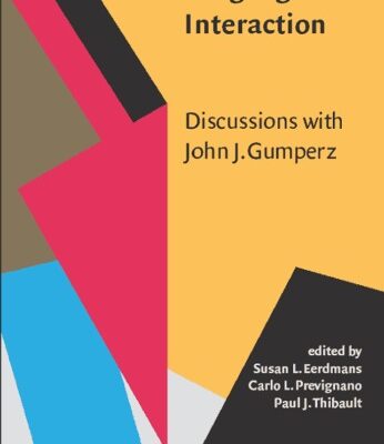 خرید و دانلود نسخه کامل کتاب Language and Interaction: Discussions with John J.Gumperz