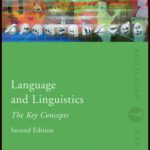 خرید و دانلود نسخه کامل کتاب Language and Linguistics: The Key Concepts (Key Guides)