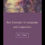 خرید و دانلود نسخه کامل کتاب Language and Linguistics: The Key Concepts