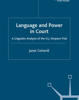 خرید و دانلود نسخه کامل کتاب Language and Power in Court: A Linguistic Analysis of the O.J. Simpson Trial