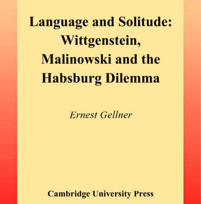 خرید و دانلود نسخه کامل کتاب Language and Solitude: Wittgenstein, Malinowski and the Habsburg Dilemma