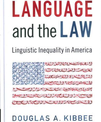 خرید و دانلود نسخه کامل کتاب Language and the Law: Linguistic Inequality in America