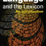 خرید و دانلود نسخه کامل کتاب Language and the Lexicon: An Introduction