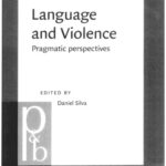 خرید و دانلود نسخه کامل کتاب Language and Violence: Pragmatic Perspectives