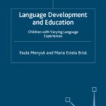 خرید و دانلود نسخه کامل کتاب Language Development and Education: Children With Varying Language Experiences