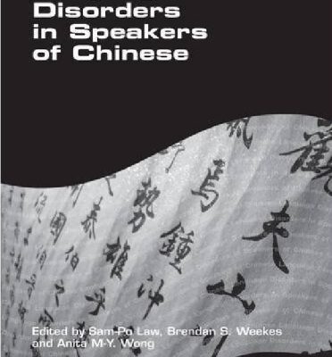 خرید و دانلود نسخه کامل کتاب Language Disorders in Speakers of Chinese